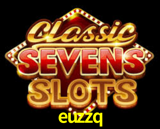 euzzq
